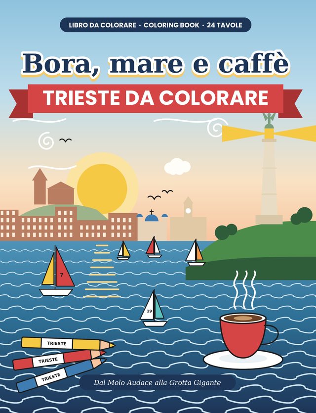 Trieste da colorare: Bora, mare e caffè cover
